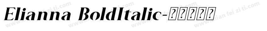Elianna BoldItalic字体转换
